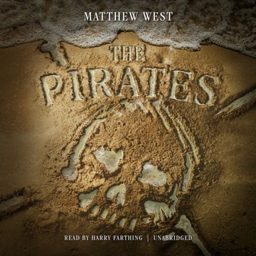 Pirates - West, Matthew AUDIOBOOK