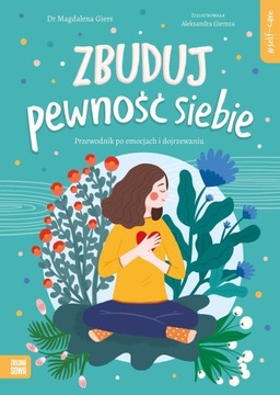 Self-care. Zbuduj pewność siebie - Magdalena Giers