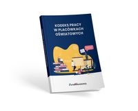 KODEKS PRACY W PLACÓWKACH OŚWIATOWYCH PRACA ZBIOROWA