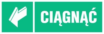 Znak naklejka Ciągnąć 5x15