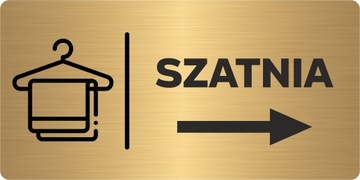 SZATNIA STRZAŁKA W PRAWO | Tabliczka informacyjna nierdzewna ZŁOTA | UV
