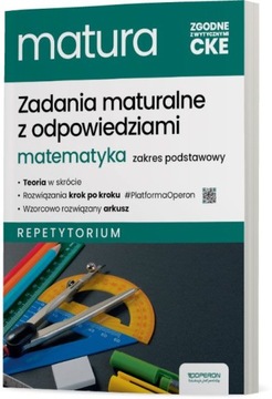 MATEMATYKA Matura 2025 Repetytorium PODSTAWOWY Zadania Maturalne OPERON