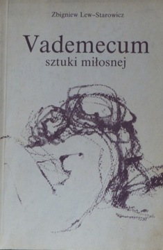 Vademecum sztuki miłosnej Zbigniew Lew-Starowicz