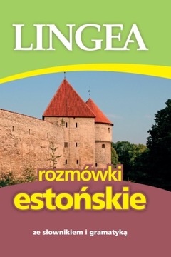 Rozmówki estońskie ze słownikiem i gramatyką wyd.1