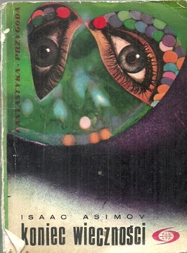 Koniec wieczności Isaac Asimov