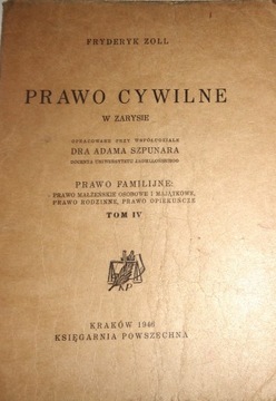 Fryderyk Zoll PRAWO CYWILNE w zarysie PRAWO FAMILIJNE tom IV