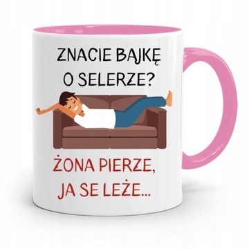KUBEK RÓŻOWY ŚMIESZNY ZABAWNY BAJKA O SELERZE z Nadrukiem ze Zdjęciem