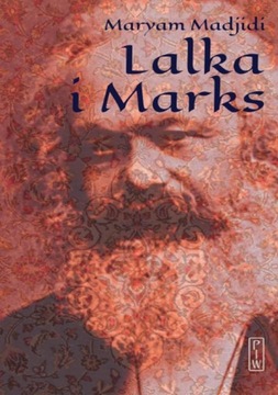 LALKA I MARKS MARYAM MADJIDI WOLNOŚĆ