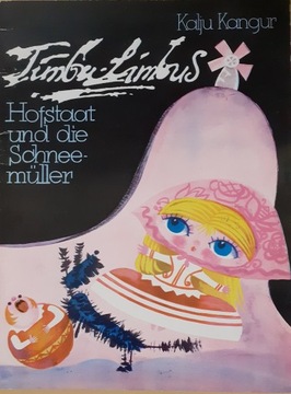 Hofstaat und die Schneemuller Timbu-limbus Bajka