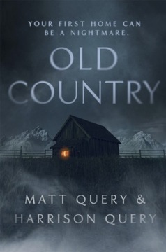 Old Country - Matthew Query, Harrison Query