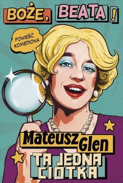 BOŻE, BEATA! - MATEUSZ GLEN