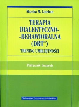 TERAPIA DIALEKTYCZNO BEHAWIORALNA DBT TRENING