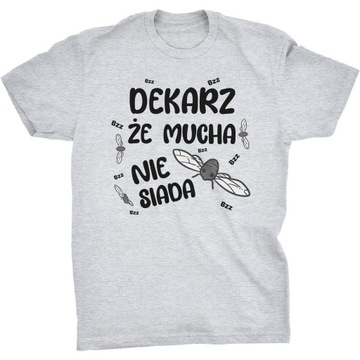 Koszulka Dekarz Że Mucha Nie Siada Prezent