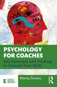Psychology for Coaches - Swiezy, Maciej EBOOK