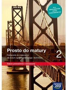 PROSTO DO MATURY 2. MATEMATYKA. LICEUM I TECHNIK..