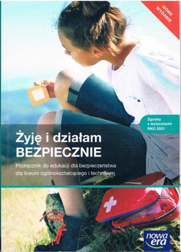 ŻYJĘ I DZIAŁAM BEZPIECZNIE PODRĘCZNIK NOWA ERA