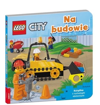 LEGO CITY. NA BUDOWIE, PRACA ZBIOROWA