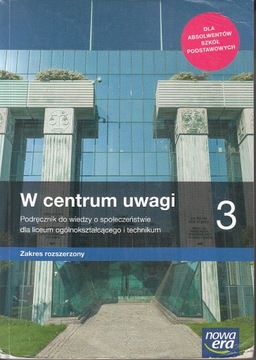 W CENTRUM UWAGI 3 ROZSZERZONY PODRĘCZNIK *1