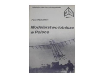Modelarstwo lotnicze w Polsce - P Elsztein