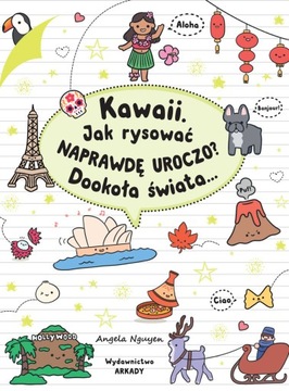 Kawaii. Jak rysować naprawdę uroczo? - A. Nguyen