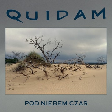 CD QUIDAM - Pod niebem czas