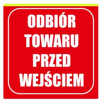 Tabliczka Informacyjna 20cm Odbiór Towaru