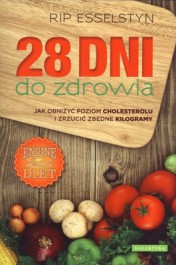 28 dni do zdrowia Rip Esselstyn