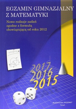 EGZAMIN GIMNAZJALNY Z MATEMATYKI AKSJOMAT [KSIĄŻKA