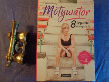 Motywator 8 tygodni do bycia fit Marta Hennig