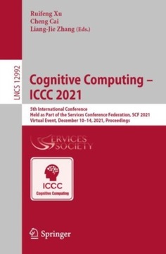 Cognitive Computing – ICCC 2021: 5th International Conference, Held as Pa