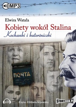 KOBIETY WOKÓŁ STALINA ELWIRA WATAŁA AUDIOBOOK