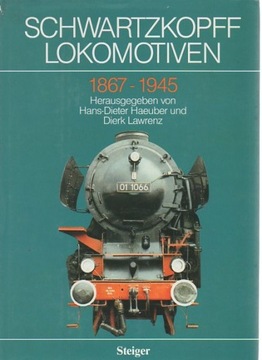 33184 Schwartzkopff Lokomotiven 1867 - 1945.