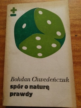 Spór o naturę prawdy Chwedeńczuk Bohdan