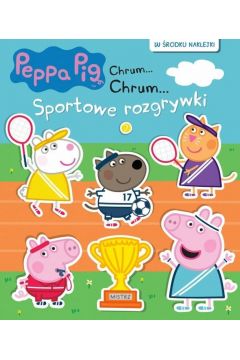 Świnka Peppa Chrum Chrum Sportowe rozgrywki