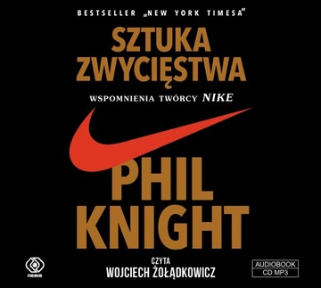 Sztuka zwycięstwa. Wspomnienia twórcy NIKE - Audio