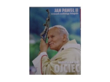 Jan Paweł II w oczach osobistego fotografa z 2011 roku