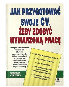 Jak przygotować swoje CV, żeby zdobyć wymarzoną pr