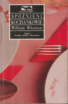 WILLIAM WHARTON SPÓŹNIENI KOCHANKOWIE