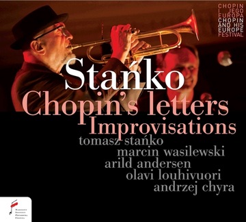 Tomasz Stańko Listy Chopina - Improwizacje NIFC