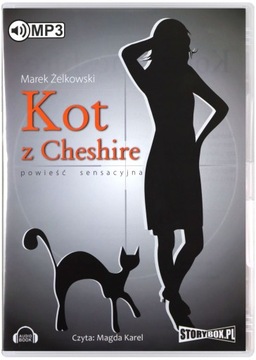 KOT Z CHESHIRE - ŻELKOWSKI MAREK [AUDIOBOOK]