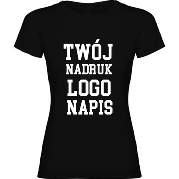 KOSZULKA DAMSKA Z WŁASNYM NADRUKIEM NAPIS LOGO roz.XL