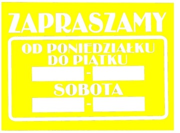 TABLICZKA ZAPRASZAMY GODZINY OTWARCIA 25x19 orange