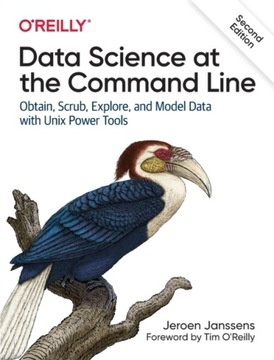 Data Science at the Command Line JEROEN JANSSENS