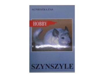 Szynszyle hobby A.Zas
