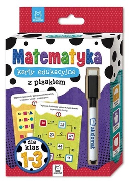 MATEMATYKA KLASY 1-3 KARTY EDUKACYJNE Z PISAKIEM OPRACOWANIE ZBIOROWE