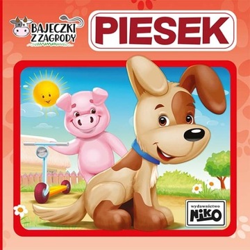 Piesek. Bajeczki z zagrody Wioletta Piasecka
