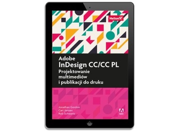 Adobe InDesign CC/CC PL. Projektowanie