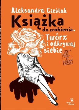 Książka do zrobienia Aleksandra Cieślak