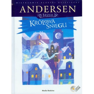 BAŚNIE Królowa śniegu + CD Hans Christian Andersen