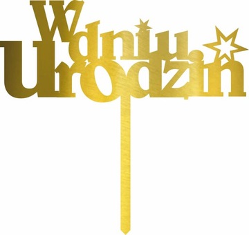 TOPPER TOPER NA urodziny w dniu urodzin